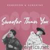 Sweeter Than You (feat. Avery Sunshine) - Single