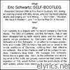 Eric Schwartz - Self-Bootleg