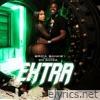 Extra (feat. Big Boogie) - Single