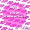 Wanna Go Again - EP