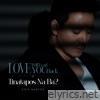 Love Will Lead You Back, Tinatapos Na Ba? - Single