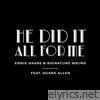 He Did It All For Me (feat. Duane Allen) - Single