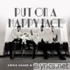 Put On A Happy Face - Single