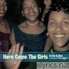 Ernie K-doe - Here Come the Girls