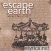 Escape From Earth - Who Do I Have to Kill