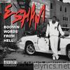 Esham - Boomin Words From Hell (Classics Remastered)