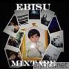 EBISU MIXTAPE