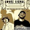 Essence U.G.P. Presents: Smoke Signal