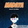Madaya (feat. AC KIDDA) - Single
