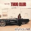 Thug Club - Single