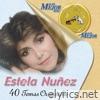 Estela Nunez - Lo Mejor De Lo Mejor De RCA Victor