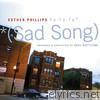 Phillips, Esther: Fa Fa Fa (Sad Song)