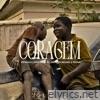 Coragem (feat. Pensador Jr & Gêmeos Michel & Miguel) - Single
