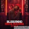 Bloquinho Onda Máxima - Single