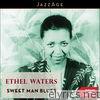 Sweet Man Blues (Authentic Recordings 1921 - 22)
