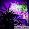 Smoke a Thon