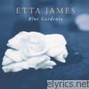 Etta James - Blue Gardenia