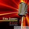 Etta James - At Last (Live & In the Studio)