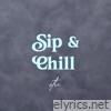 sip and chill - Single