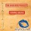The Blue Kiss Project