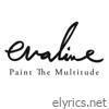 Evaline - Paint the Multitude - Single