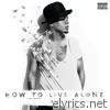 Evan Ross - How To Live Alone (feat. T.I.) - Single