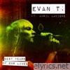 Evan T - Best Years Of Our Lives (ft. Avril Lavigne) - Single