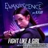Fight Like A Girl (feat. K.Flay) - Single