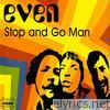 Stop and Go Man - EP