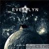 Everlyn - A Ticket to the Moon