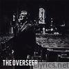 The Overseer - Single