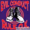 Evil Conduct - Rule O.K