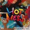 HOT MESS - EP