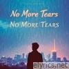 No More Tears - Single