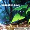 Unspoken Love - Single