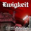 Ewigkeit - It's Not Reality (Scott Brown Evolution Mix) - Single