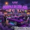 Purple In The Air Interlude (feat. VK) - Single