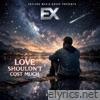 Love Shouldn't Cost Much - Single