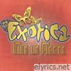 Exotica lyrics