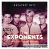 Why Does Love Do This To Me: The Exponents Greatest Hits