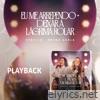Eu Me Arrependo + Deixar a Lágrima Rolar (Playback) - Single