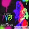 Ez Stevie - FYB (feat. Davido & Tory Lanez) - Single
