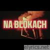 Na blokach - Single