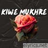 Kiwe Mukhre (feat. Ahtasham Syed & Ramzan Jani) - Single
