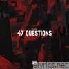 47 Questions - Single