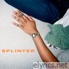 Splinter - Single
