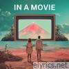 In a Movie - Single