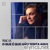 O Que É Que Há? / Senta Aqui - Single