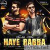 Haye Rabba - Single (feat. PBN) - Single