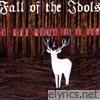 Fall Of The Idols - The Womb of the Earth